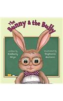The Bunny & the Bully