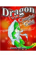 Dragon Who Caught a Cold
