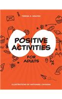 60 Positive Activities for Adults