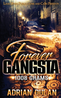 Forever Gangsta