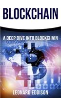 Blockchain: A Deep Dive Into Blockchain