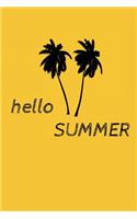 Hello Summer: Last Day of School Notebook Diary Journal for Leisure