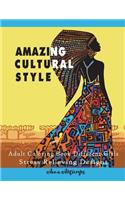 Amazing Cultural Style