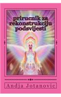 prirucnik za rekonstrukciju podsvijesti