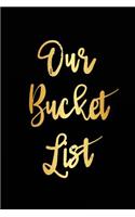 Our Bucket List: Goal Setting Notebook for Couples V16