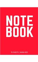 Notebook 70 Sheets: Warm Red: Notebook 7.5 X 9.25