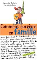 Comment Survivre En Famille