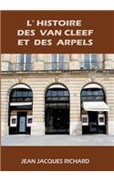 L'histoire des Van Cleef et des Arpels