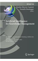Artificial Intelligence for Knowledge Management: 4th Ifip Wg 12.6 International Workshop, Ai4km 2016, Held at Ijcai 2016, New York, Ny, Usa, July 9, 2016, Revised Selected Papers