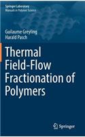 Thermal Field-Flow Fractionation of Polymers
