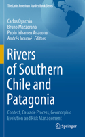 Rivers of Southern Chile and Patagonia