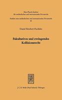 Fakultatives und zwingendes Kollisionsrecht