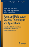 Agent and Multi-Agent Systems: Technologies and Applications