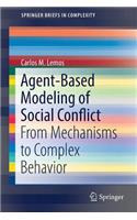 Agent-Based Modeling of Social Conflict