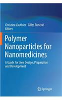 Polymer Nanoparticles for Nanomedicines