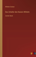 Das Zeitalter des Kaisers Wilhelm