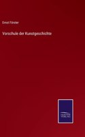 Vorschule der Kunstgeschichte
