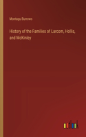 History of the Families of Larcom, Hollis, and McKinley