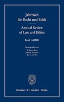 Jahrbuch Fur Recht Und Ethik / Annual Review of Law and Ethics