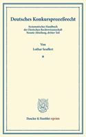 Deutsches Konkursprozessrecht: Mit Einem Register. Systematisches Handbuch Der Deutschen Rechtswissenschaft. Neunte Abteilung, Dritter Teil. Hrsg. Von Karl Binding