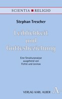 Leiblichkeit Und Gottesbeziehung