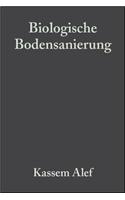 Biologische Bodensanierung: Methodenbuch