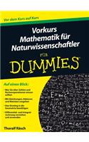 Vorkurs Mathematik fur Naturwissenschaftler fur Dummies