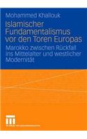 Islamischer Fundamentalismus vor den Toren Europas