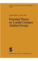 Potential Theory on Locally Compact Abelian Groups