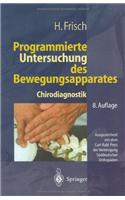 Programmierte Untersuchung Des Bewegungsapparates: Chirodiagnostik