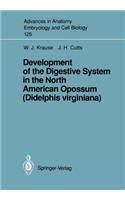 Development of the Digestive System in the North American Opossum (Didelphis Virginiana)