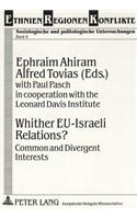 Whither EU-Israeli Relations?: Common and Divergent Interests