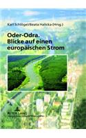 Oder-Odra. Blicke Auf Einen Europaeischen Strom