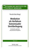 Mediation ALS Verfahren Konsensualer Streitbeilegung