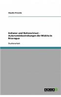 Indianer und Nationalstaat - Autonomiebestrebungen der Mískito in Nicaragua