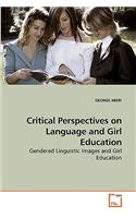 Critical Perspectives on Language and Girl Education