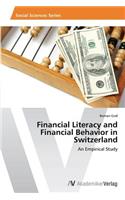 Financial Literacy and Financial Behavior in Switzerland