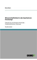 Wissenschaftlichkeit in der Qualitativen Forschung?