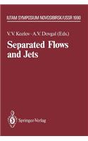 Separated Flows and Jets