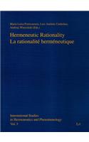 Hermeneutic Rationality. La Rationalite Hermeneutique, 3