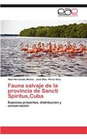 Fauna Salvaje de La Provincia de Sancti Spiritus, Cuba