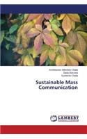 Sustainable Mass Communication