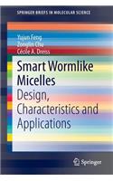 Smart Wormlike Micelles