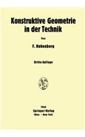 Konstruktive Geometrie in der Technik: (German)