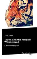Tigon and the Magical Wonderland
