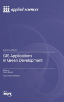 GIS Applications in Green Development
