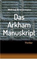 Arkham-Manuskript: Thriller