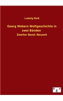 Georg Webers Weltgeschichte in Zwei Banden