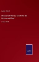 Uhlands Schriften zur Geschichte der Dichtung und Sage: Zweiter Band