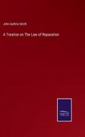 Treatise on The Law of Reparation